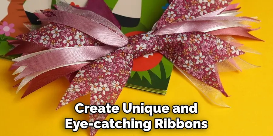 Create Unique and Eye-catching Ribbons