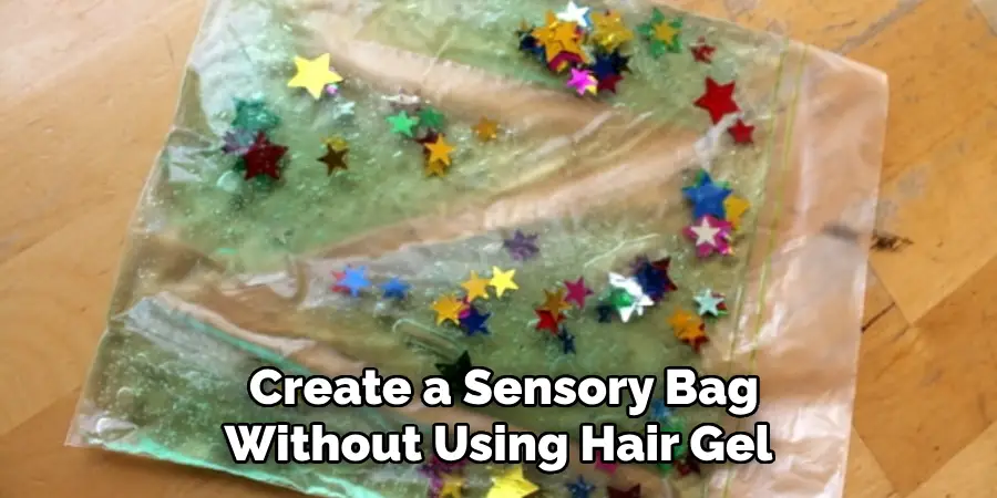  Create a Sensory Bag Without Using Hair Gel