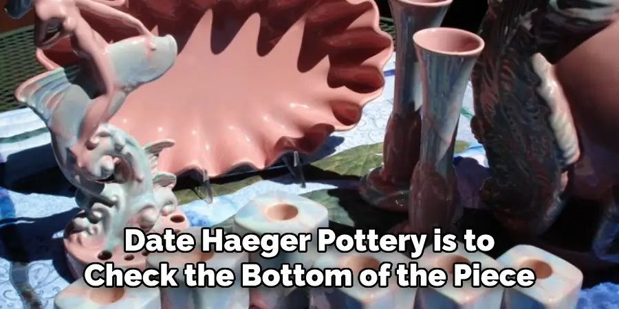 Date Haeger Pottery is to Check the Bottom of the Piece