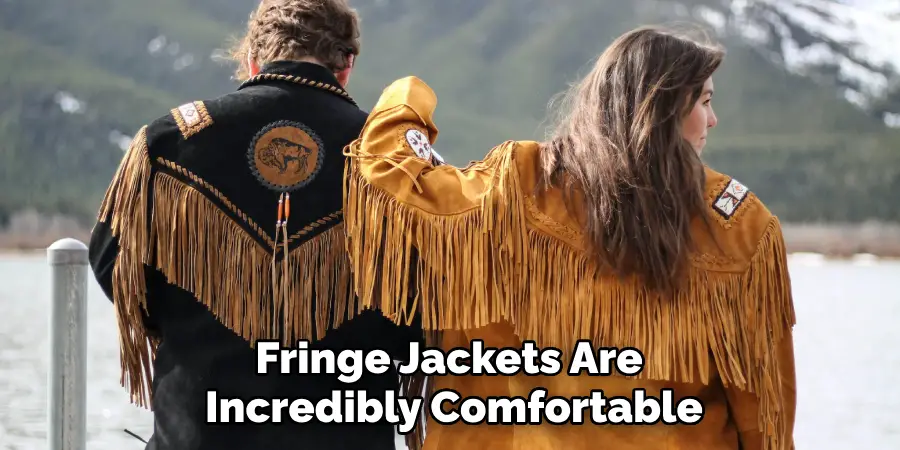 Fringe Jackets Are Incredibly Comfortable