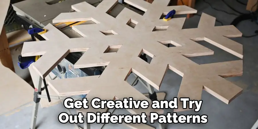 Get Creative and Try Out Different Patterns