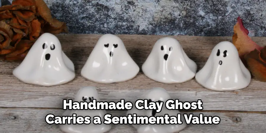 Handmade Clay Ghost Carries a Sentimental Value