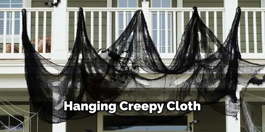 Hanging Creepy Cloth