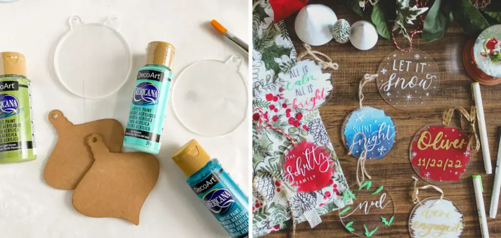 How to Decorate Acrylic Ornaments