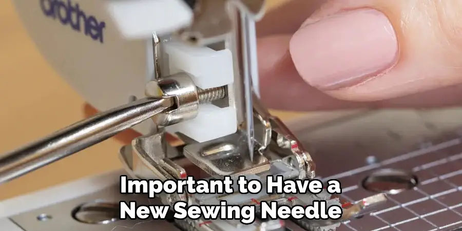 Important to Have a New Sewing Needle