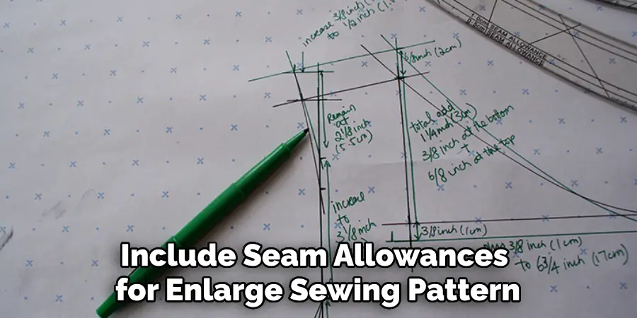 Include Seam Allowances for Enlarge Sewing Pattern