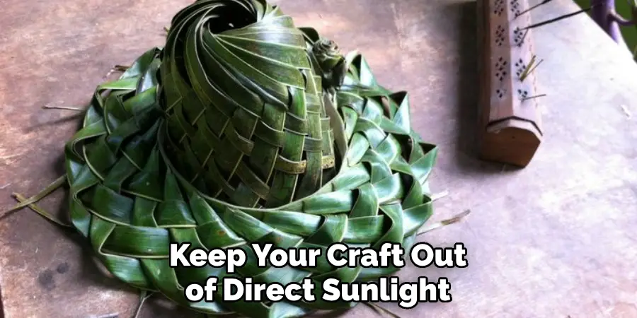 Keep Your Craft Out of Direct Sunlight
