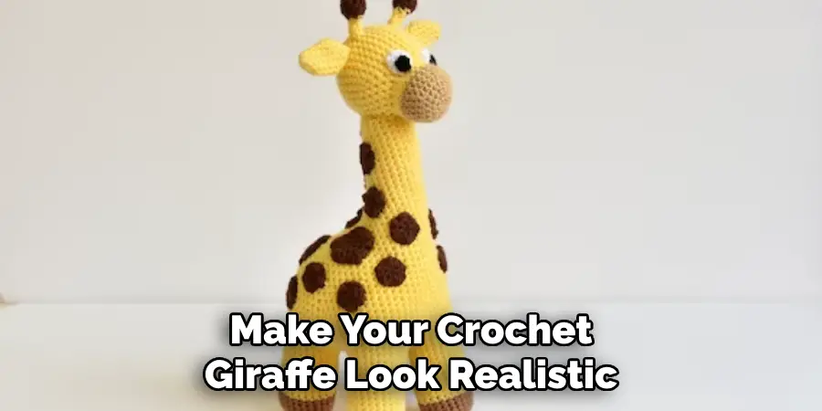 Make Your Crochet Giraffe Look Realistic