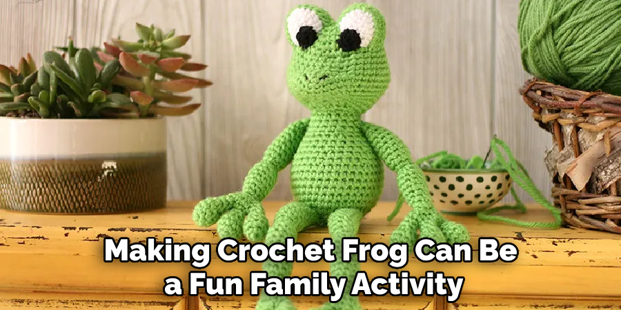 Making Crochet Frog Can Be a Fun Family Activity