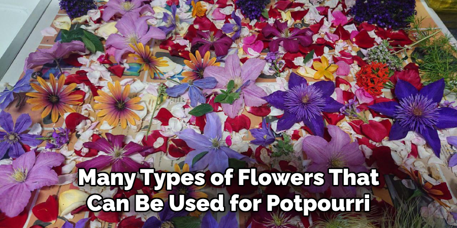 Many Types of Flowers That Can Be Used for Potpourri