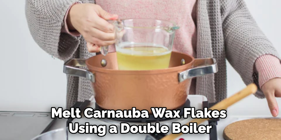 Melt Carnauba Wax Flakes Using a Double Boiler