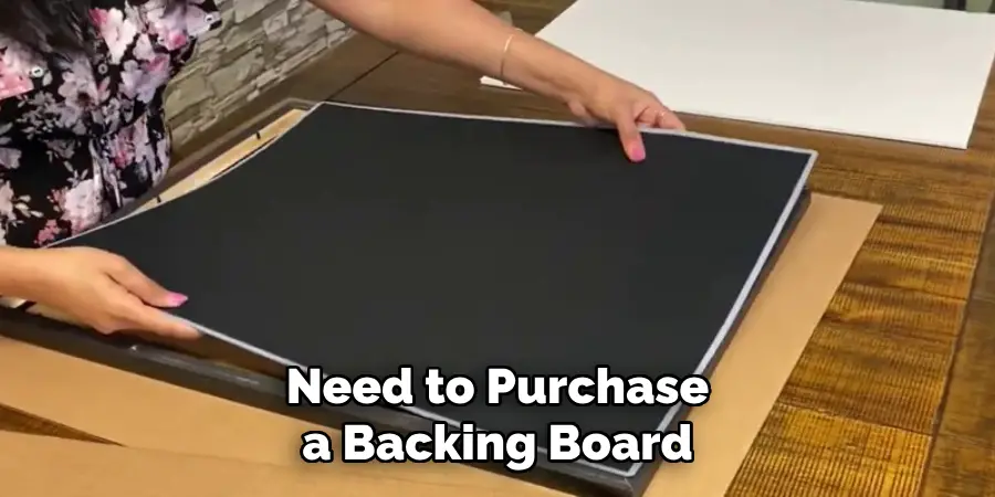 Need to Purchase a Backing Board