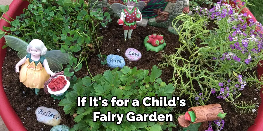 If It's for a Child's Fairy Garden