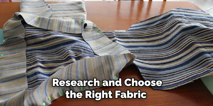 Research and Choose the Right Fabric 