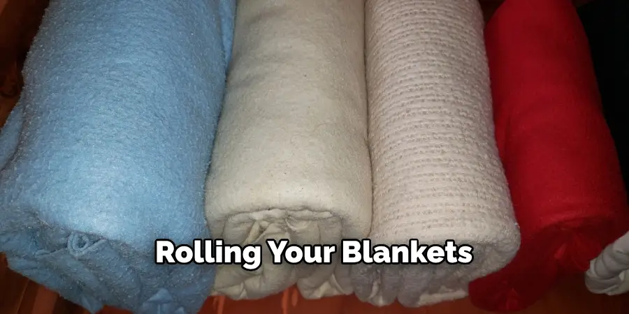 Rolling Your Blankets