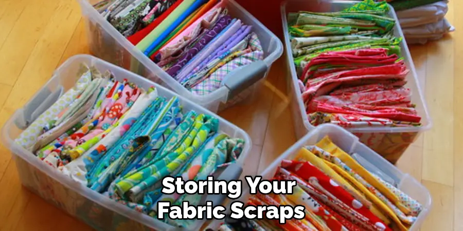 Storing Your Fabric Scraps