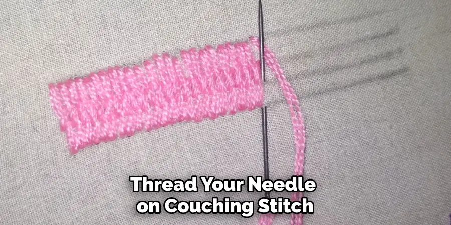 Thread Your Needle on Couching Stitch