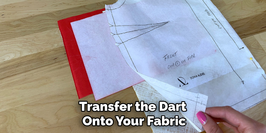 Transfer the Dart Onto Your Fabric