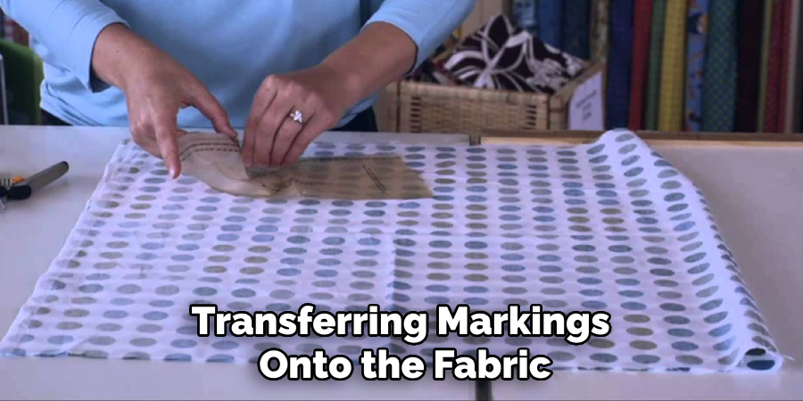 Transferring Markings Onto the Fabric