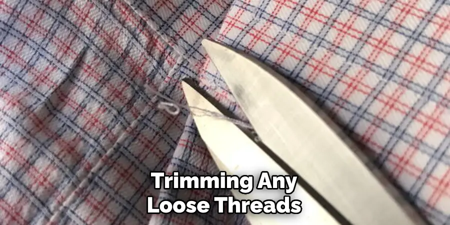 Trimming Any Loose Threads