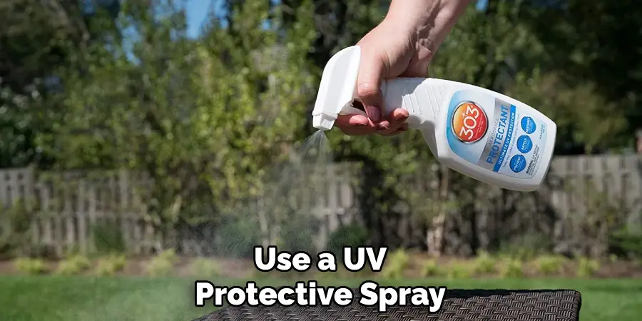 Use a UV Protective Spray