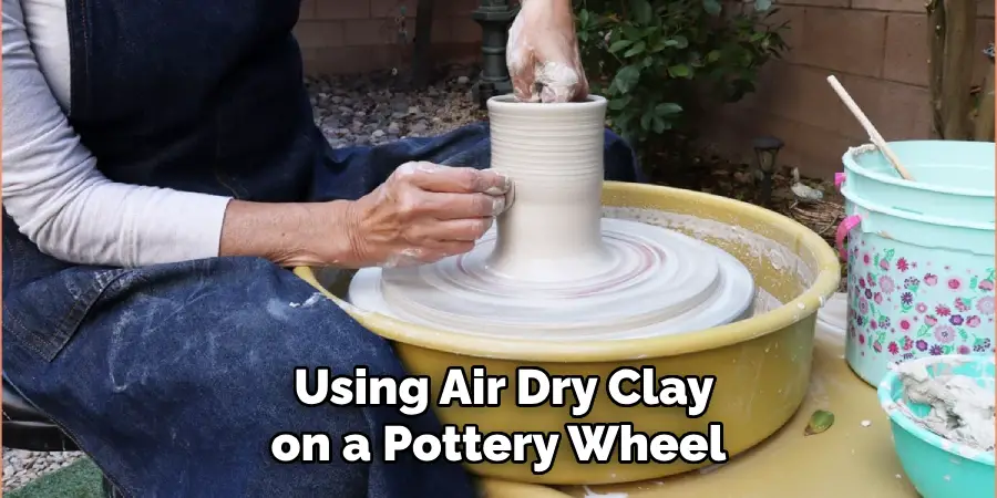  Using Air Dry Clay on a Pottery Wheel