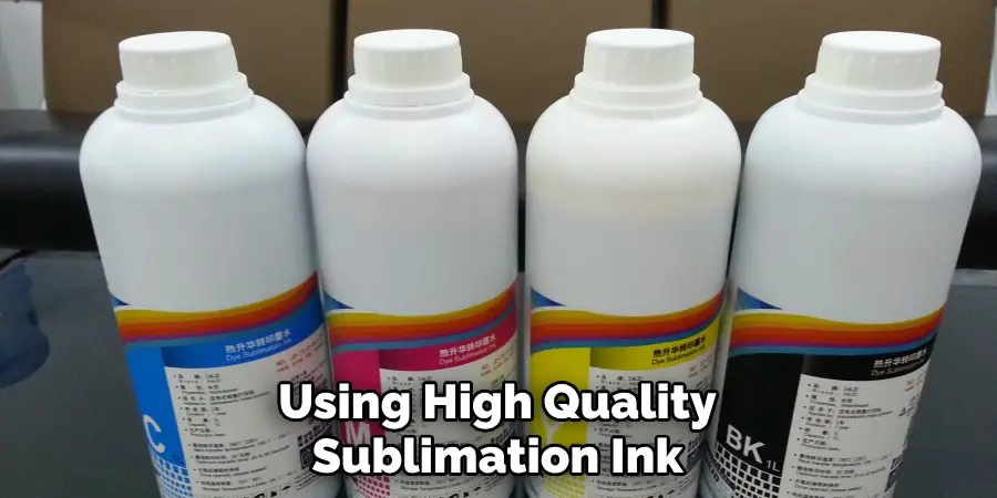 Using High Quality Sublimation Ink