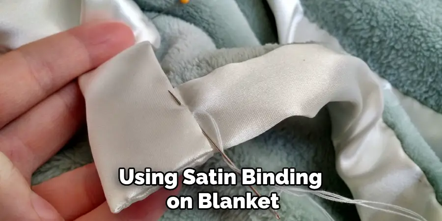 Using Satin Binding on Blanket