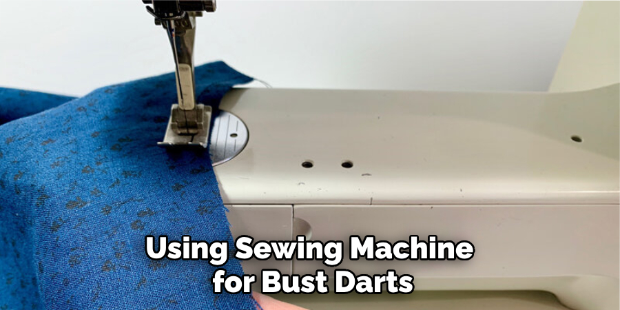 Using Sewing Machine for Bust Darts