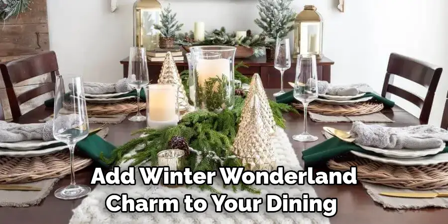 Add Winter Wonderland Charm to Your Dining