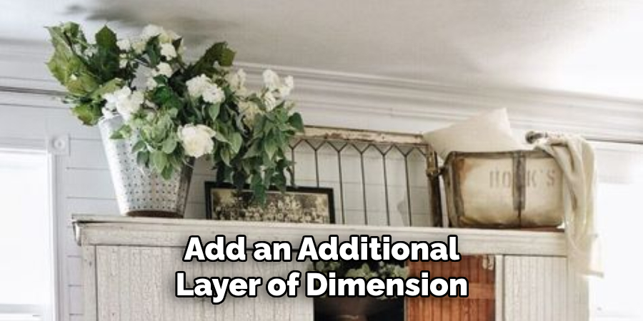 Add an Additional Layer of Dimension