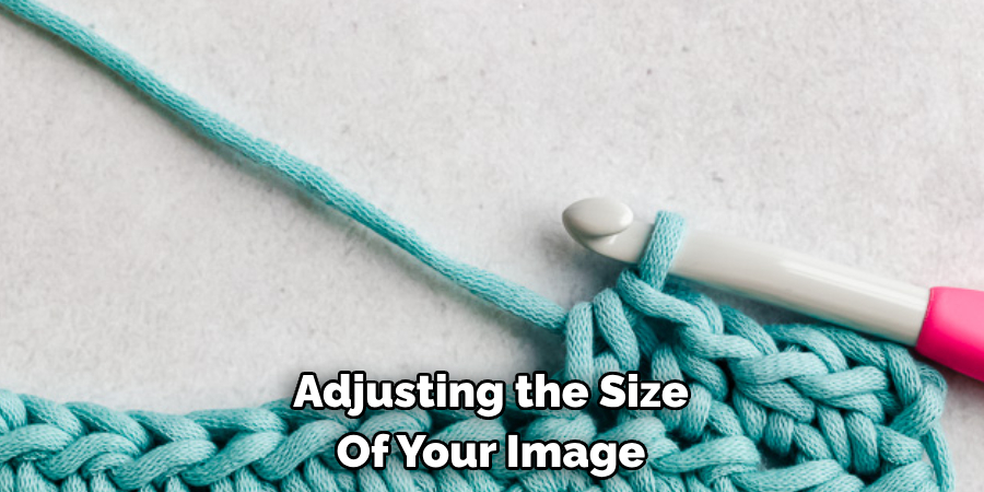 Adjusting the Size Of Your Image