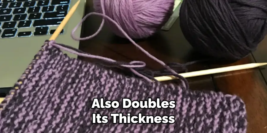 Also Doubles Its Thickness