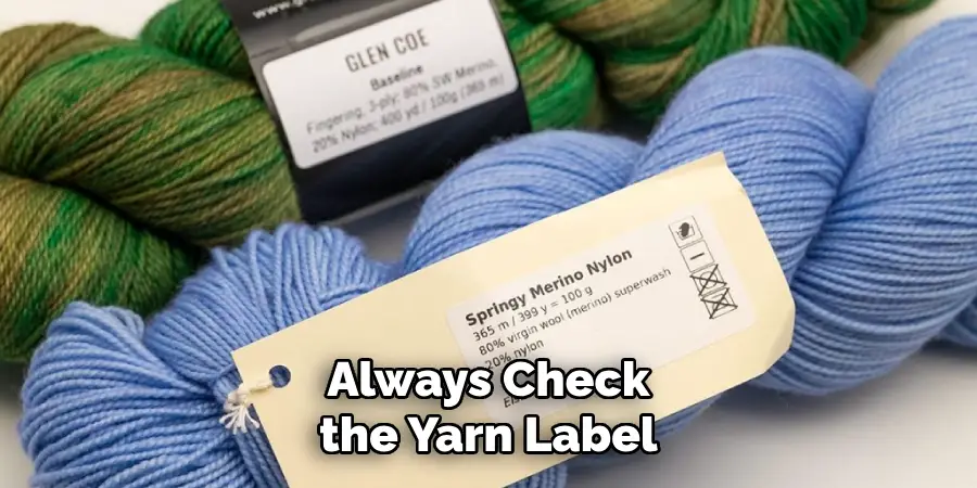 Always Check the Yarn Label