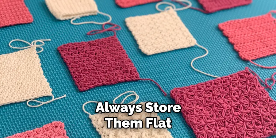 Always Store Them Flat