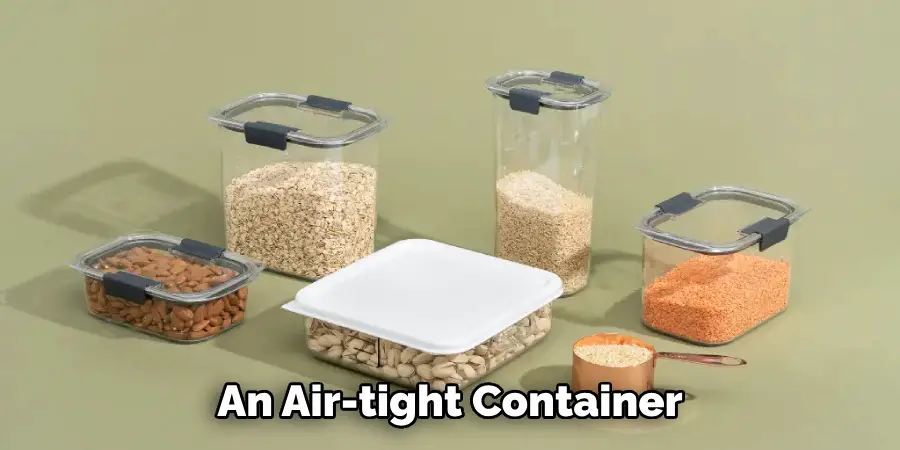 An Air-tight Container