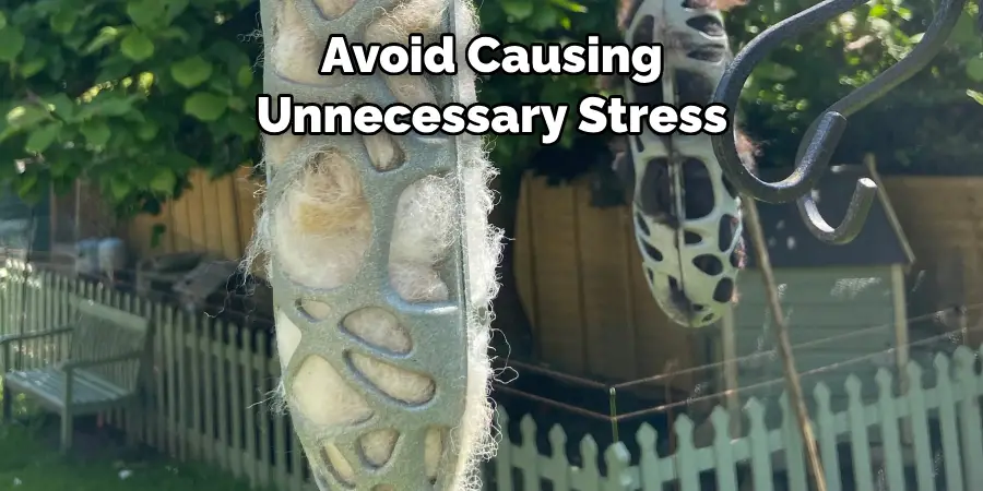 Avoid Causing 
Unnecessary Stress