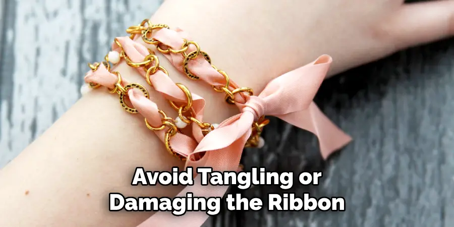 Avoid Tangling or Damaging the Ribbon