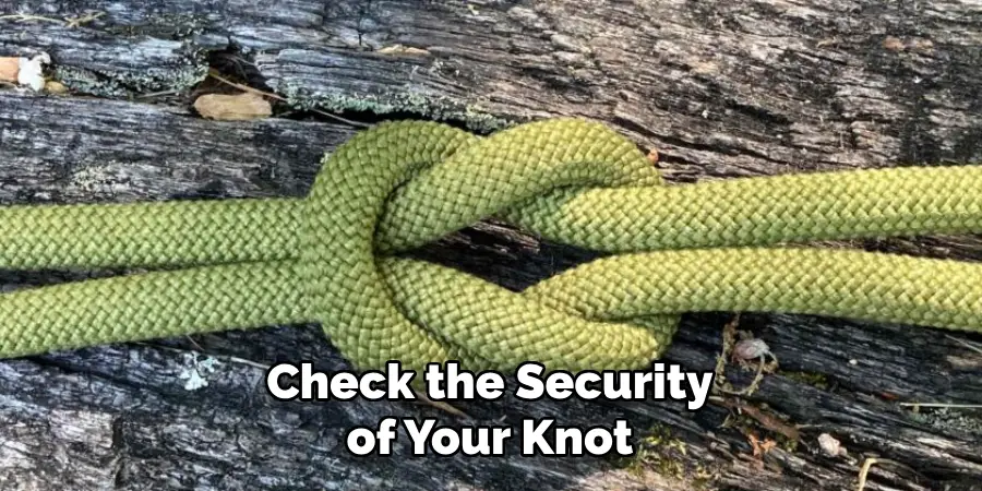 Check the Security of Your Knot