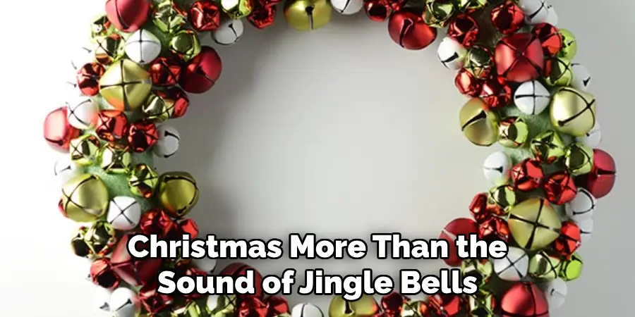 Christmas More Than the Sound of Jingle Bells