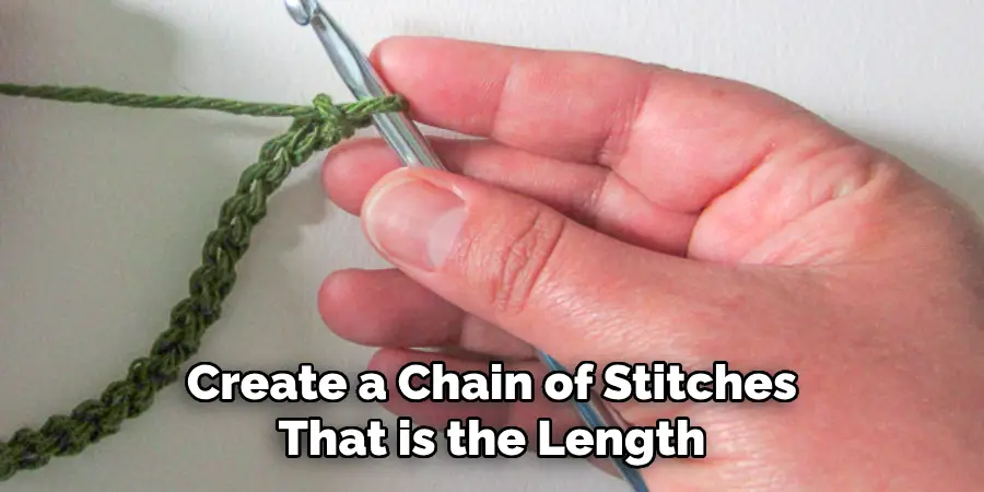 Create a Chain of Stitches That is the Length