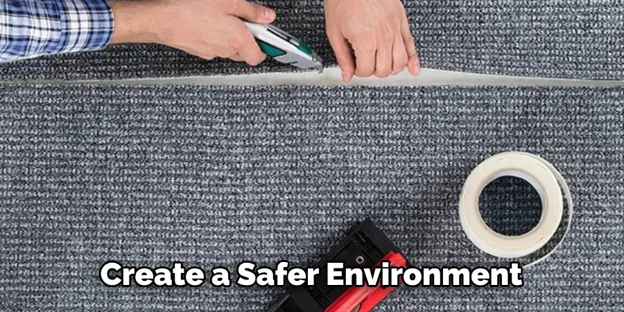 Create a Safer Environment 