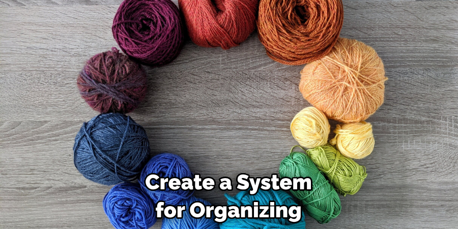 Create a System for Organizing