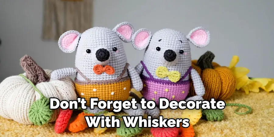 Don’t Forget to Decorate With Whiskers