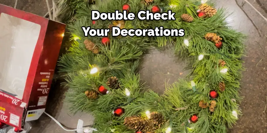 Double Check Your Decorations