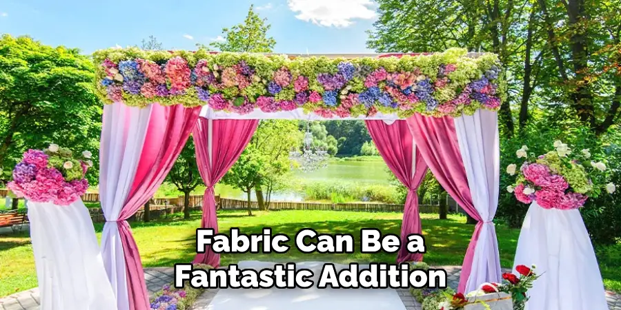 Fabric Can Be a Fantastic Addition