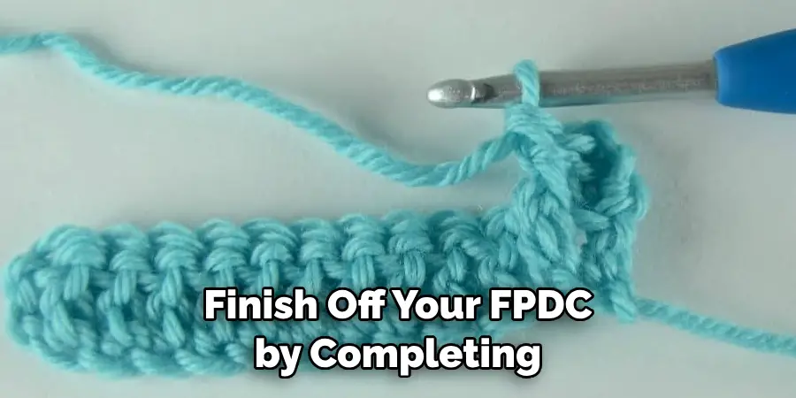 Finish Off Your FPDC by Completing