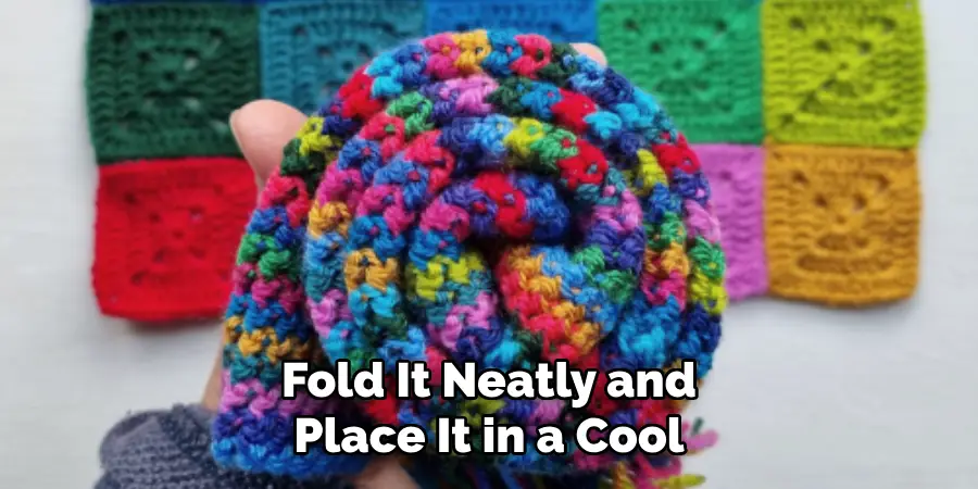 Fold It Neatly and Place It in a Cool