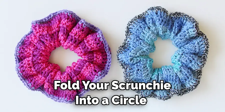 Fold Your Scrunchie Into a Circle 