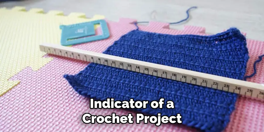 Indicator of a Crochet Project